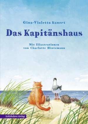 Das Kapitänshaus de Gina-Violetta Kunert