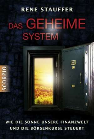 Das Geheime System de Rene Stauffer