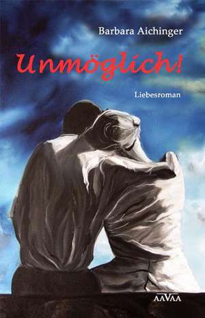 Unmöglich ! de Barbara Aichinger