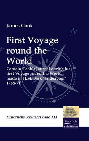 First Voyage Around the World: A Case Study in Contextualization de James Cook