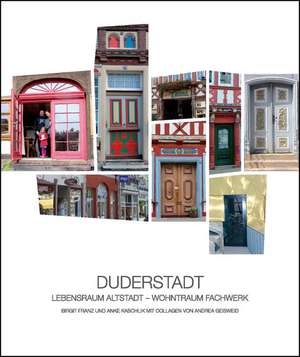 DUDERSTADT - Lebensraum Altstadt - Wohntraum Fachwerk de Birgit Franz