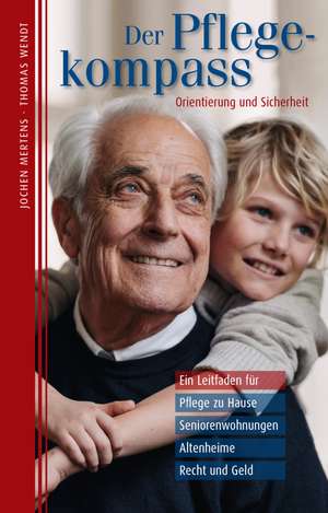 Der Pflegekompass de Jochen Mertens