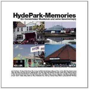 'Hyde Park'-Memories de Harald Keller