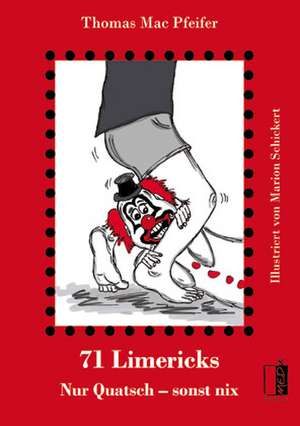 71 Limericks de Thomas Mac Pfeifer