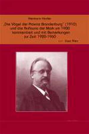 "Die Vögel der Provinz Brandenburg" (1910) und die Avifauna der Mark Brandenburg um 1900 de Hermann Hocke