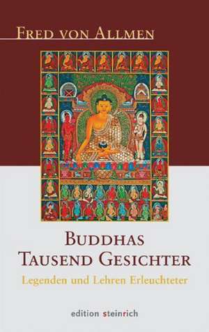 Buddhas tausend Gesichter de Fred von Allmen