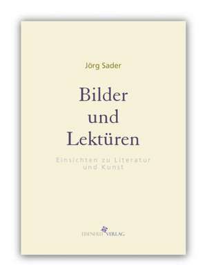 Bilder und Lektüren de Jörg Sader