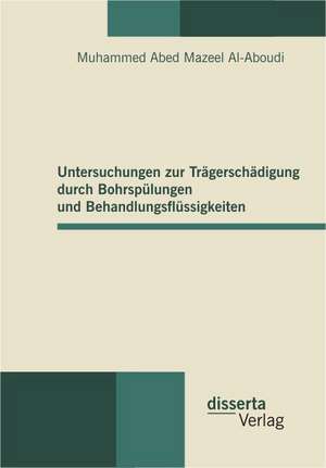 Untersuchungen Zur Tr Gersch Digung Durch Bohrsp Lungen Und Behandlungsfl Ssigkeiten: Two Sides of the Same Coin? Exploring the Case of Kosovo de Muhammed Abed Mazeel Al-Aboudi