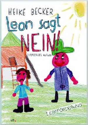 Leon sagt NEIN! de Heike Becker