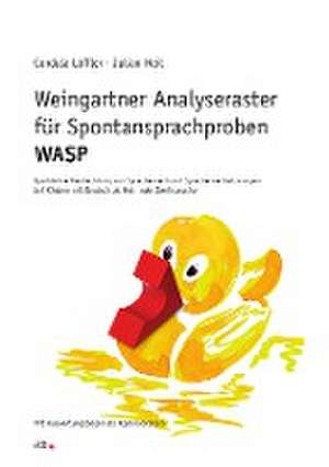 Weingartner Analyseraster für Spontansprachproben - WASP de Cordula Löffler