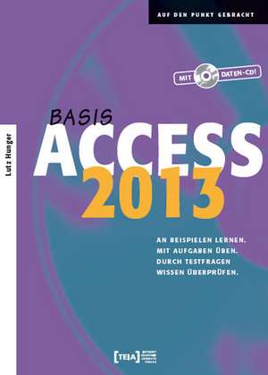 Access 2013 Basis Buch de Lutz Hunger