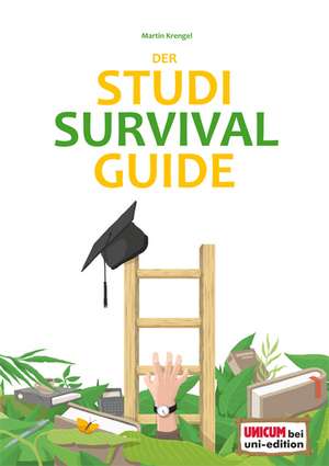 Der Studi-Survival-Guide de Martin Krengel