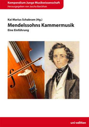 Mendelssohns Kammermusik de Jascha Barckhan