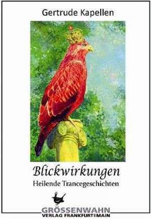 Blickwirkungen de Gertrude Kapellen