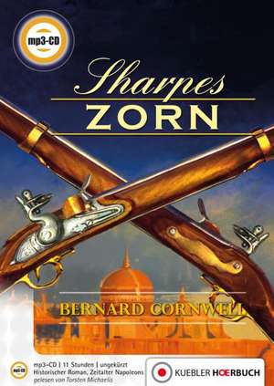 Sharpes Zorn de Bernard Cornwell