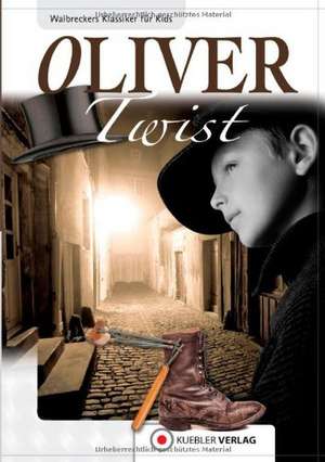 Oliver Twist de Dirk Walbrecker