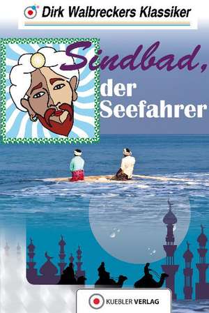 Sindbad der Seefahrer de Dirk Walbrecker