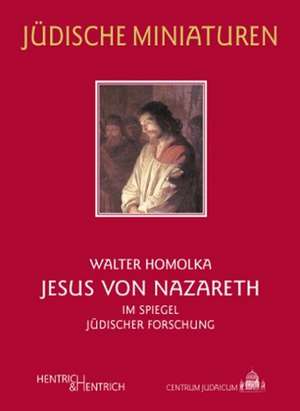 Jesus von Nazareth de Walter Homolka