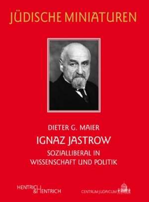 Ignaz Jastrow de Dieter G. Maier