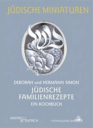 Jüdische Familienrezepte de Deborah Simon