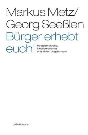 Bürger erhebt euch! de Markus Metz