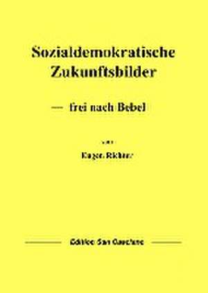 Sozialdemokratische Zukunftsbilder de Eugen Richter