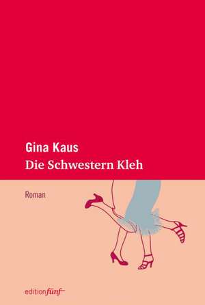 Die Schwestern Kleh de Gina Kaus