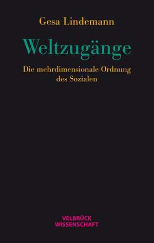 Weltzugänge de Gesa Lindemann