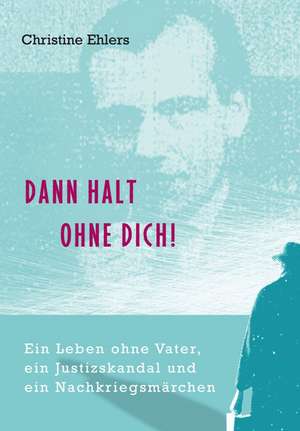 Dann halt ohne Dich! de Christine Ehlers