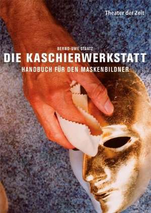 Die Kaschierwerkstatt de Bernd-Uwe Staatz