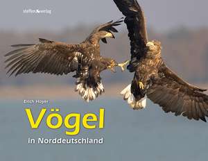 Vögel in Norddeutschland de Erich Hoyer