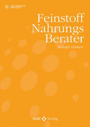 Feinstoff Nahrungs Berater de Ronald Göthert