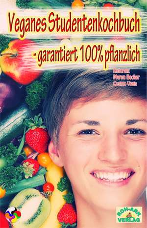 Veganes Studentenkochbuch de Maren Becker