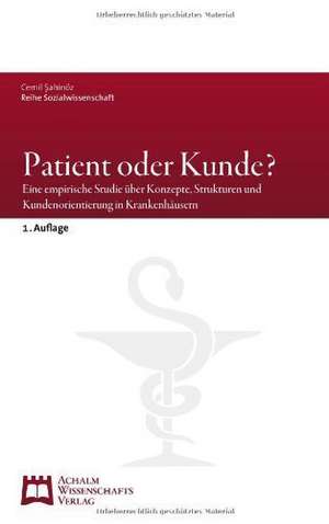 Patient oder Kunde?