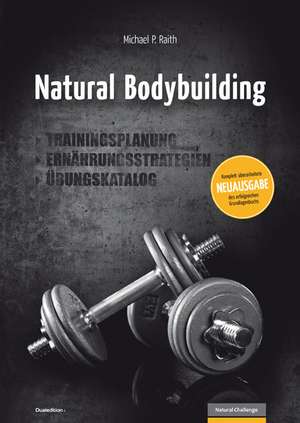 Natural Bodybuilding de Michael P. Raith