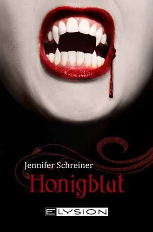 Honigblut de Jennifer Schreiner