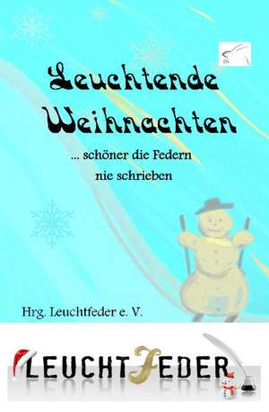 Leuchtende Weihnachten de Leuchtfeder e. V.