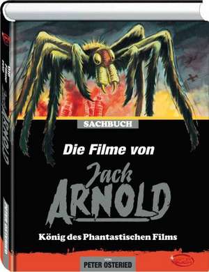 Die Filme von Jack Arnold de Peter Osteried