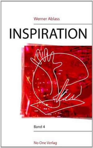 INSPIRATION de Werner Ablass
