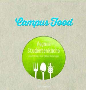 Campus Food de Anne Bühring