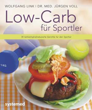 Low-Carb für Sportler de Jürgen Voll