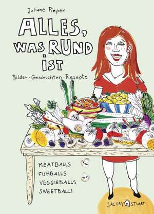 Alles, was rund ist de Juliane Pieper