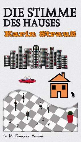 Die Stimme des Hauses de Karin Strauss