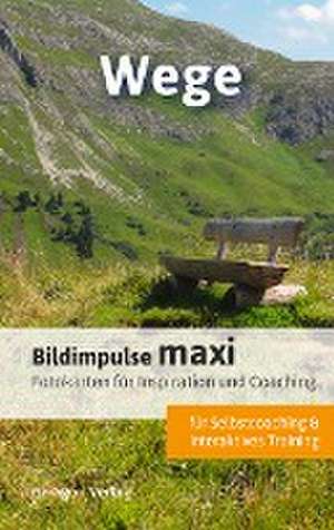Bildimpulse maxi: Wege de Bodo Pack