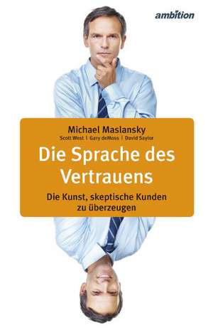 Die Sprache des Vertrauens de Michael Maslansky