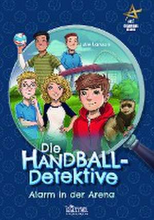 Die Handball-Detektive de Julie Larsson