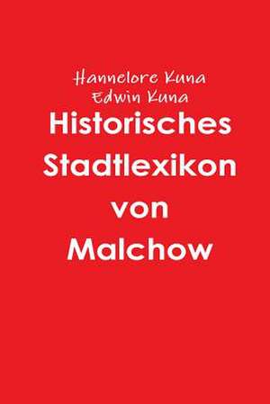 Historisches Stadtlexikon Von Malchow