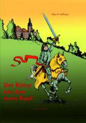 Der Ritter mit dem roten Band de Klaus W. Hoffmann