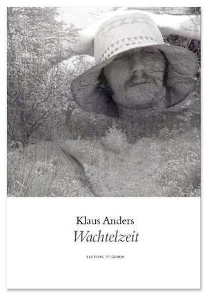 Wachtelzeit de Klaus Anders