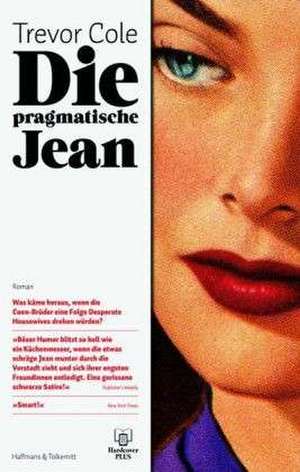 Die pragmatische Jean de Trevor Cole